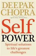 Deepak Chopra - Self Power