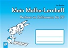 Jan Boesten, Anja Boretzki - Mein Mathe-Lernheft - Rechnen im Zahlenraum bis 20