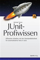 Michael Tamm - JUnit-Profiwissen