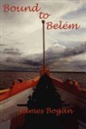 James Bogan - Bound to Belem (Color)