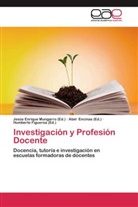 Abe Encinas, Abel Encinas, Humberto Figueroa, Jesús Enrique Mungarro - Investigación y Profesión Docente