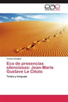Yvonne Cansigno - Eco de presencias silenciosas: Jean-Marie Gustave Le Clézio