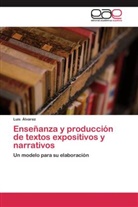 Luis Alvarez, Luis Álvarez - Enseñanza y producción de textos expositivos y narrativos