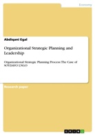 Abdiqani Egal - Organizational Strategic Planning and Leadership