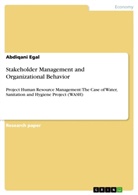 Abdiqani Egal - Stakeholder Management and Organizational Behavior