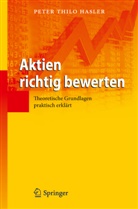 Peter T. Hasler, Peter Thilo Hasler, Peter-Thilo Hasler - Aktien richtig bewerten