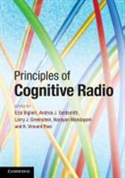 Ezio Biglieri, Ezio (Universitat Pompeu Fabra Biglieri, Ezio Goldsmith Biglieri, Professor Ezio Biglieri, Professor Ezio Goldsmith Biglieri, BIGLIERI EZIO GOLDSMITH ANDREA G... - Principles of Cognitive Radio