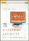 Watkins, R Watkins, Ryan Watkins, Ryan (George Washington University) Watkins, Watkins Ryan - 75 E-Learning Activities