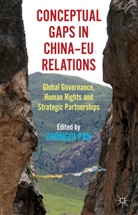 Zhongqi Pan, Pan Zhongqi, Pan, Z Pan, Z. Pan, Zhongqi Pan - Conceptual Gaps in China-Eu Relations