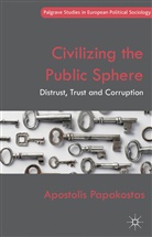 A. Papakostas, Apostolis Papakostas, PAPAKOSTAS APOSTOLIS - Civilizing the Public Sphere