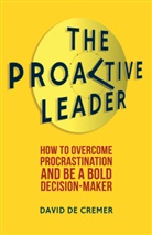 D. De Cremer, David De Cremer, David De Cremer, Kenneth A Loparo, Kenneth A. Loparo - Proactive Leader