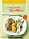 Erika Casparek-Türkkan, Doris Fritzsche - Recetas sabrosas en 30 minutos para diabéticos