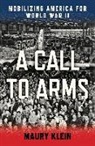 Dave Klein, Maury Klein, Klein Maury - Call to Arms