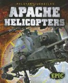 Denny von Finn, Denny Von Finn - Apache Helicopters
