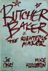 Joe Casey, Jeremy Dale, Josiah Grahn, Joe Casey, Mike Huddleston, Rus Wooten - Butcher Baker The Righteous Maker