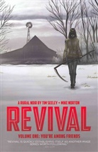 Troy Brownfield, Joe Brusha, Mark Englert, Mike Norton, Tim Seeley, Ralph Tedesco... - Revival - You're Among Friends