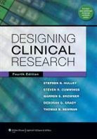 Warren S Browner, Warren S. Browner, Steven R Cummings, Steven R. Cummings, Deborah G Grady, Deborah G. Grady... - Designing Clinical Research