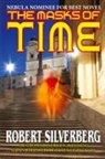 Robert Silverberg - The Masks of Time