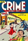 Richard Briefer, Lev Gleason, Dick Wood, Dick Gleason Wood, Philip Simon - Crime Does Not Pay Archives Volume 4