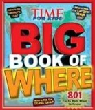 Editors of Time for Kids Magazine, The Editors Of Time For Kids, Time for Kids - Time for Kids Big Book of Where