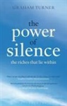 Graham Turner - The Power of Silence