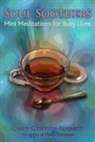 Cindy Griffith, Cindy Griffith-Bennett, Cindy Griffiths Bennett - Soul Soothers