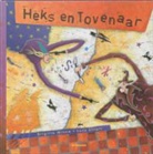 B. Minne, L. Elliott - Heks en Tovenaar / druk 1