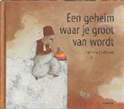 C. Norac, Carl Norac, C. Cneut, Carll Cneut - Een geheim waar je groot van wordt