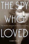 Clare Mulley - The Spy Who Loved