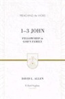 David L. Allen, David Lewis Allen, R. Kent Hughes - 1--3 John