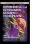 Jean-Marie Exbrayat, Jean-Marie (Universite Catholique Exbrayat, Jean-Marie (Universite Catholique and Ep Exbrayat, EXBRAYAT JEAN MARIE EDT, Jean-Marie Exbrayat, Jean-Marie (Universite Catholique and EPHE Exbrayat... - Histochemical and Cytochemical Methods of Visualization