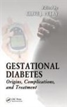 Clive Petry, Clive J. Petry, Clive J. (EDT) Petry, PETRY CLIVE J EDT, Clive Petry, Clive J. Petry - Gestational Diabetes