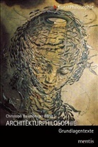 Christop Baumberger, Christoph Baumberger - Architekturphilosophie - Grundlagentexte