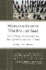 Carl E. van Horn, Carl E. Van Horn, Van Horn Carl E. - Working Scared (Or Not At All)
