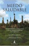 Kathleen McDonald, Lama Zopa, Lama Zopa - Lama - - Miedo saludable : transformar tu angustia por la transitoriedad y la muerte