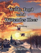 Gardenstone - Wilde Jagd und Wütendes Heer
