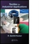 R. Senthil Kumar, R. Senthil Vigneswaran Kumar, Senthil Kumar, Senthil/ Vigneswaran Kumar, Kumar R. Senthil, Kumar Senthil... - Textiles for Industrial Applications