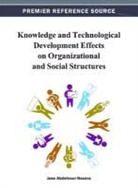 Jose Abdelnour-Nocera, José Abdelnour-Nocera - Knowledge and Technological Development Effects on Organizational and Social Structures