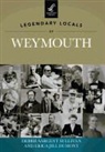 Erica Jill Dumont, Debbie Sargent Sullivan - Legendary Locals of Weymouth, Massachusetts