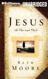 Beth Moore, Laural Merlington - Jesus, the One and Only (Hörbuch)