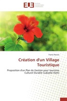Frantz Racine, Racine-f - Creation d un village touristique