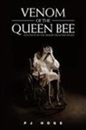 P. J. Hoge - Venom of the Queen Bee