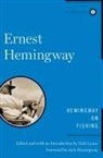 Ernest Hemingway, Nick Lyons - Hemingway on Fishing