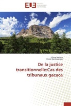 Herve Barutwanayo, Lilian Irakoze, Liliane Irakoze - De la justice transitionnelle:cas