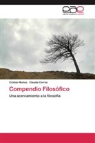 Claudia Correa, Cristia Muñoz, Cristian Muñoz - Compendio Filosófico