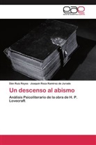 Joaquín Reza Ramírez de Jurado, Dá Ruiz Reyes, Dán Ruiz Reyes - Un descenso al abismo