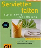 Cornelia Hofmann - Servietten falten