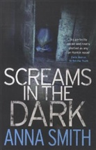 Anna Smith - Screams in the Dark
