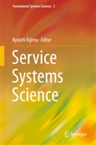 Kyoichi Kijima, Kyoich Kijima, Kyoichi Kijima - Service Systems Science