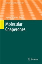 Sophi Jackson, Sophie Jackson - Molecular Chaperones